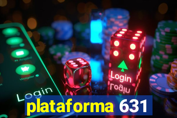 plataforma 631